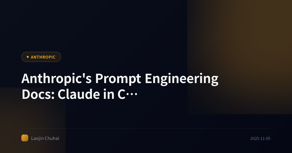 Anthropic's Prompt Engineering Docs: Claude in Context